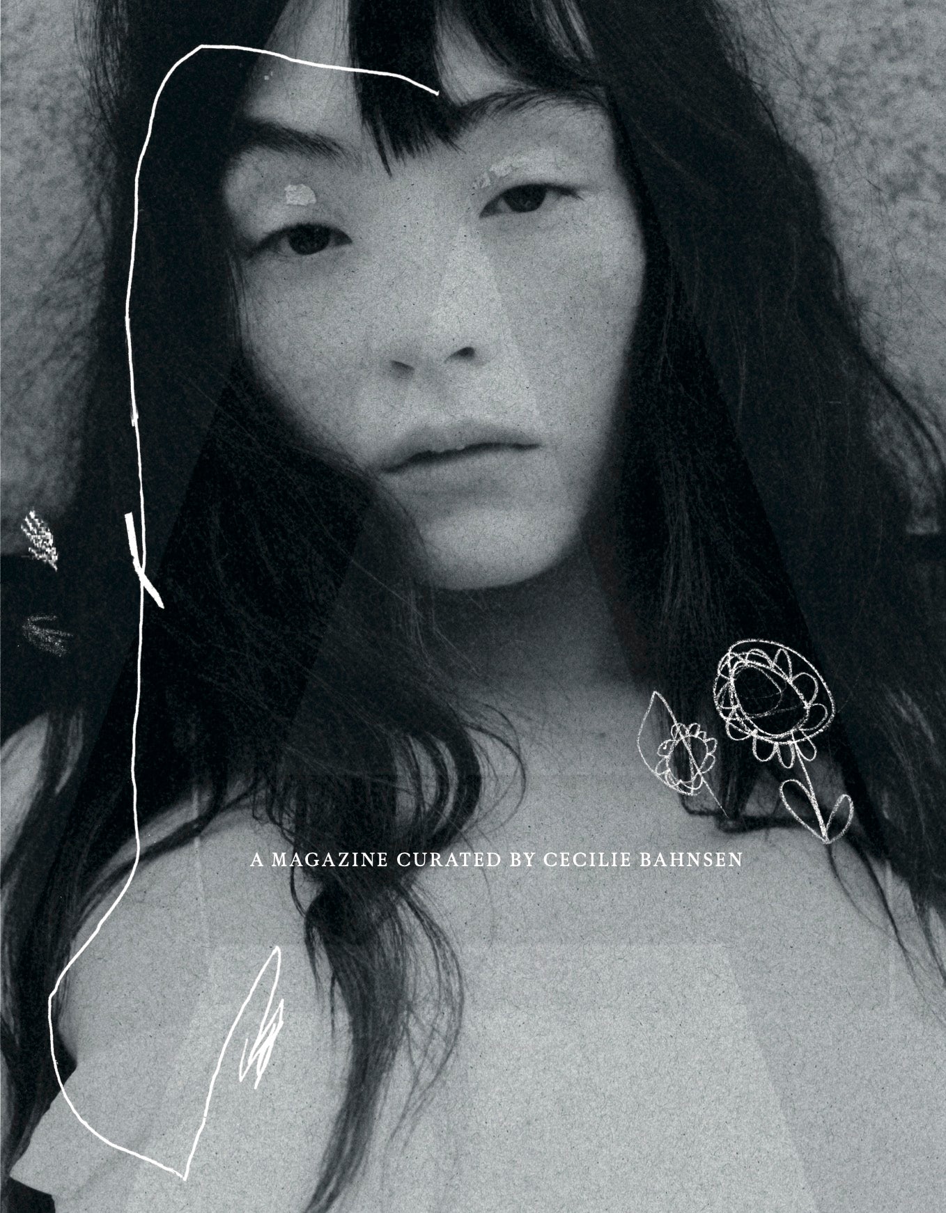 A MAGAZINE CURATED BY CECILIE BAHNSEN |